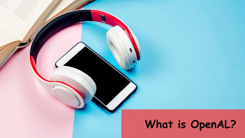 What is OpenAL?