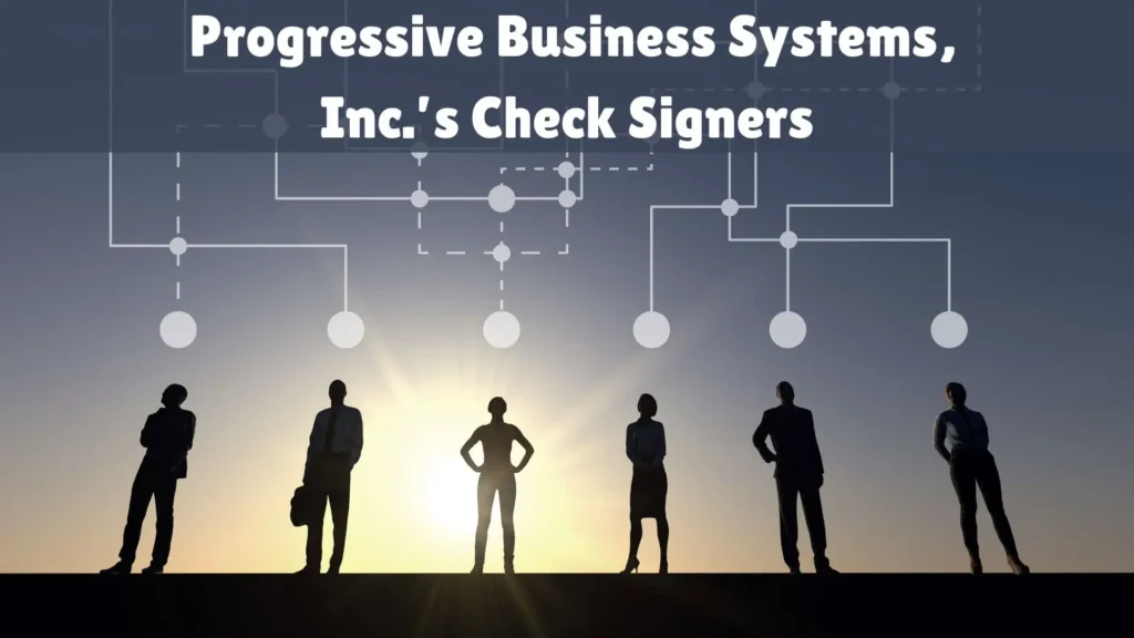 Optimize Your Business Transactions with Progressive Business Systems, Inc.’s Check Signers
