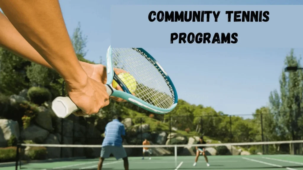 The Role Of Community Tennis Programs In Physical Health
