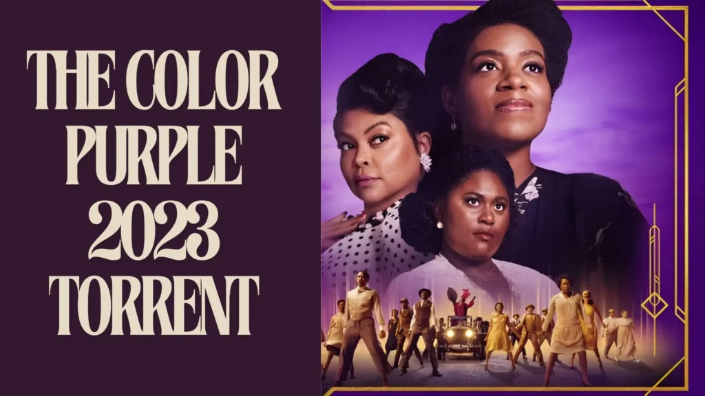Watch The Color Purple 2023 Torrent Online: Safe & Legal Options